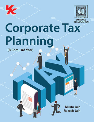 Corporate Tax Planning B.COM 3rd Year HP University 2023-2024 Examination(Paperback, Mukta Jain, Rakesh Jain)