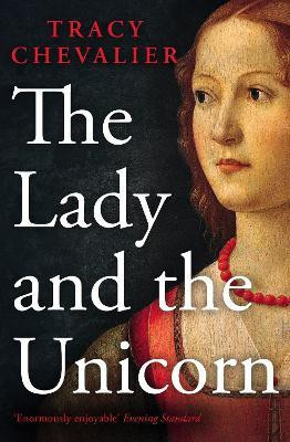 The Lady and the Unicorn(English, Paperback, Chevalier Tracy)