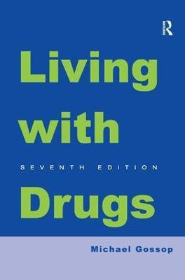 Living With Drugs(English, Hardcover, Gossop Michael)