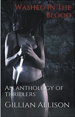 Washed In The Blood(English, Paperback, Allison Gillian)