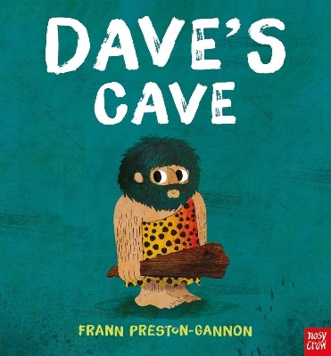 Dave's Cave(English, Paperback, Preston-Gannon Frann)