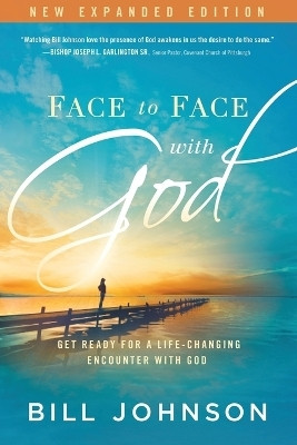 Face To Face With God(English, Paperback, Johnson Bill)