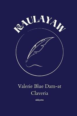 Kaulayaw(English, Paperback, Dam-At Claveria Valerie Blue)