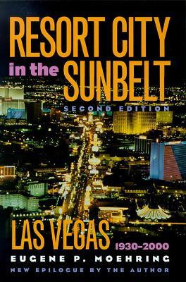 Resort City in the Sunbelt(English, Paperback, University of Nevada Press)