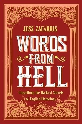 Words from Hell(English, Paperback, Zafarris Jess)