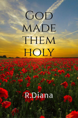 God Made Them Holy(English, Paperback, R Diana)