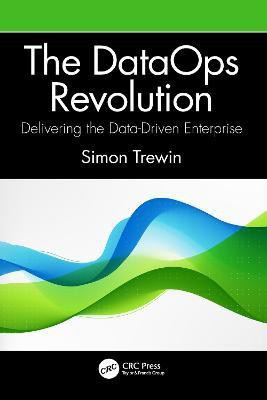 The DataOps Revolution(English, Paperback, Trewin Simon)