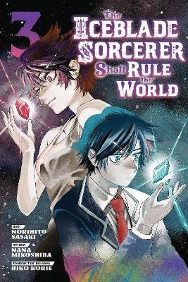 The Iceblade Sorcerer Shall Rule the World 3(English, Paperback, Sasaki Norihito)