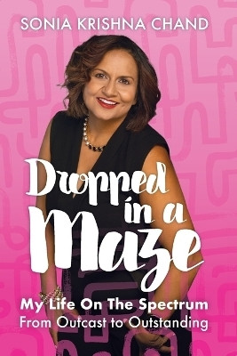 Dropped in a Maze(English, Paperback, Chand Sonia Krishna)