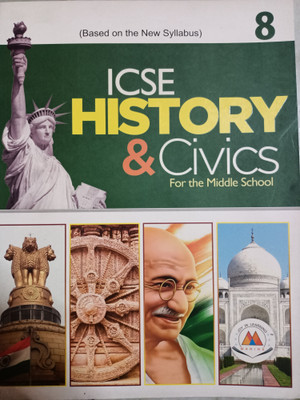 ICSE HISTORY AND CIVICS for the middle school class 8(Paperback, A.k.bhardwaj)