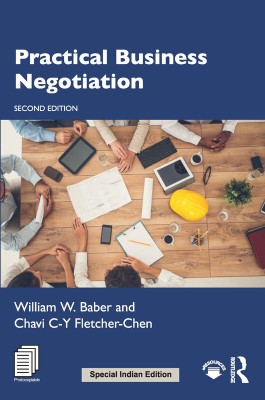 Practical Business Negotiation(Paperback, Baber, William W. | Fletcher-Chen, Chavi C-Y)