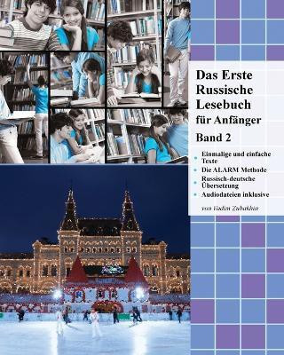 Das Erste Russische Lesebuch fuer Anfaenger Band 2(German, Paperback, Zubakhin Vadim)