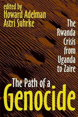 The Path of a Genocide(English, Paperback, Suhrke Astri)