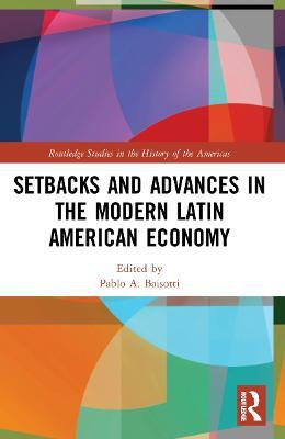 Setbacks and Advances in the Modern Latin American Economy(English, Paperback, unknown)