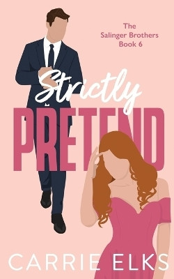 Strictly Pretend(English, Paperback, Elks Carrie)