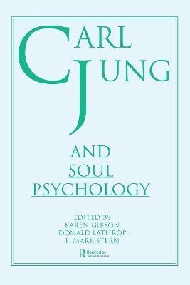 Carl Jung and Soul Psychology(English, Hardcover, Lathrop Donald)