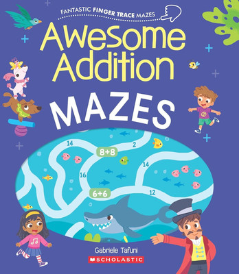 Fantastic Finger Trace Mazes Awesome Addition Mazes(English, Paperback, unknown)