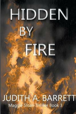 Hidden by Fire(English, Paperback, Barrett Judith a)
