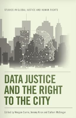 Data Justice and the Right to the City(English, Hardcover, unknown)