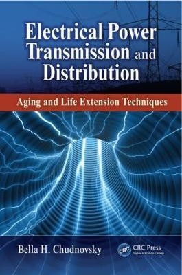 Electrical Power Transmission and Distribution(English, Hardcover, Chudnovsky Bella H.)
