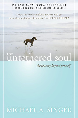 The Untethered Soul, The Journey Beyond Yourself, Michael A. Singer, Paperback, English, New Harbinger Publications - The Untethered Soul, The Journey Beyond Yourself,(Paperback, Michael A. Singer) The Untethered Soul, The Journey Beyond Yourself, Michael A. Singer, Paperback, English, New Harbinger Publications - The Untethered Soul, The Journey Beyond Yourself,(Paperback, Michael A. Singer)