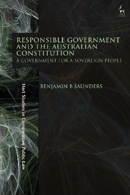 Responsible Government and the Australian Constitution(English, Paperback, Saunders Benjamin B)