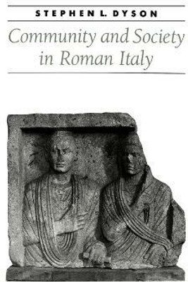 Community and Society in Roman Italy(English, Paperback, Dyson Stephen L.)