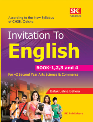 Invitation to English Guide - Book : Part 1, 2, 3, 4 (Class-XII) - This Invitation to English Guide Book : Part 1, 2, 3, 4 is specially meant for +2 2nd year Students  - Invitation to English(Paperback, Pratap K Mati, B.K. Behera)