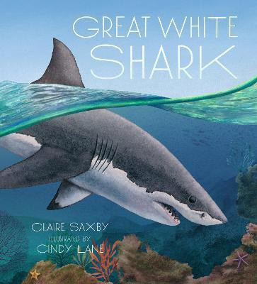 Great White Shark(English, Hardcover, Saxby Claire)