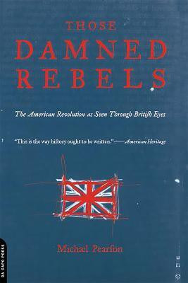 Those Damned Rebels(English, Paperback, Pearson Michael)