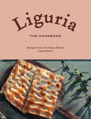 Liguria: The Cookbook(English, Hardcover, Evans Laurel)