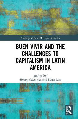 Buen Vivir and the Challenges to Capitalism in Latin America(English, Hardcover, unknown)