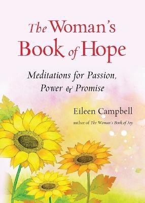 The Woman's Book of Hope(English, Paperback, Campbell Eileen)