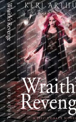 Wraith's Revenge(English, Paperback, Arthur Keri)