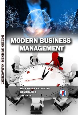 MODERN BUSINESS MANAGEMENT(Paperback, Ms.N.REENA CATHERINE, GOWTHAMI.D, JUSTIN.A)