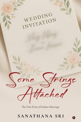 Some Strings Attached(English, Hardcover, SANATHANA SRI)