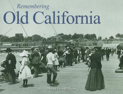 Remembering Old California(English, Paperback, unknown)