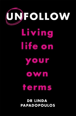 Unfollow(English, Paperback, Papadopoulos Linda Dr)