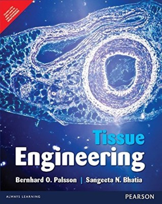 Tissue Engineering 1 Edition with 2 Disc(English, Paperback, Bernhard O. Palsson, Sangeeta N. Bhatia)