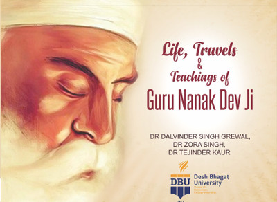 Life Travels & Teachings of Guru Nanak Dev Ji(Hardcover, Dr. Dalvinder Singh Grewal, Dr. Zora Singh, Dr Tejinder Kaur)