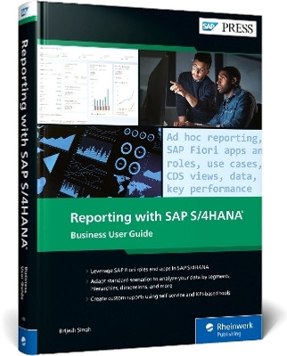 Reporting with SAP S/4HANA: Business User Guide(English, Hardcover, Singh Brijesh)