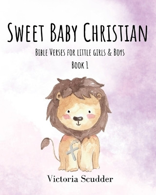 Sweet Baby Christian(English, Paperback, Scudder)