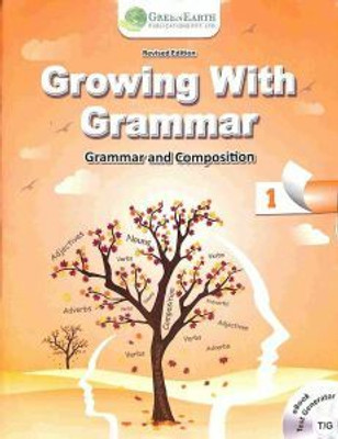 GE-GROWING WITH GRAMMAR 1(Paperback, green earth publisher)