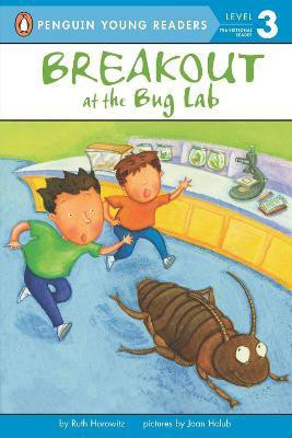 Breakout at the Bug Lab(English, Paperback, Horowitz Ruth)