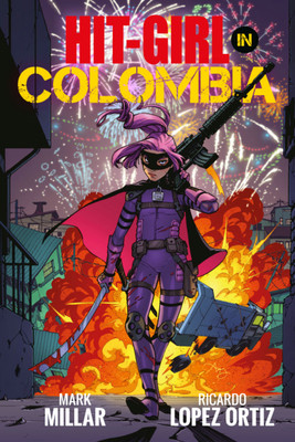 Hit-Girl Volume 1(English, Paperback, Millar Mark)