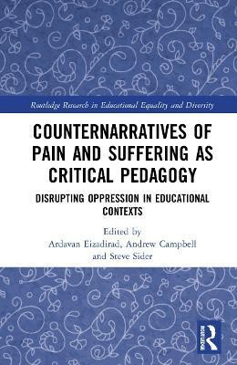 Counternarratives of Pain and Suffering as Critical Pedagogy(English, Paperback, unknown)