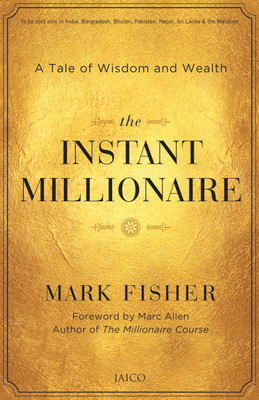 The Instant Millionaire(English, Paperback, Fisher Mark)