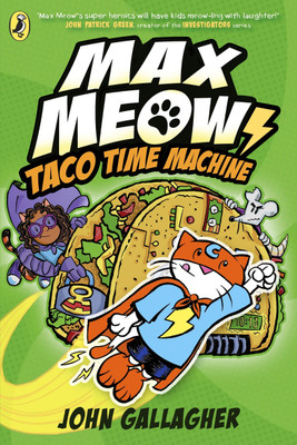Max Meow Book 4: Taco Time Machine(English, Paperback, Gallagher John)
