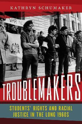 Troublemakers(English, Hardcover, Schumaker Kathryn)