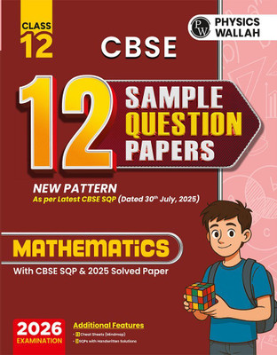 PW CBSE 12 Sample Question Papers Class 12 2025-26 - Mathematics For 2026 Board Exam New pattern(Paperback, PW)